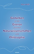 Cover: Gedanken an der Grenze zwischen Naturwissenschaften und Philosophie - novum pro Verlag