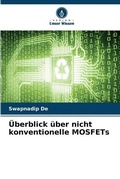 Cover: UEberblick ueber nicht konventionelle MOSFETs - Verlag Unser Wissen