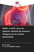Cover: HIPEC vs EPIC chez les patients atteints de tumeurs malignes de la surface peritoneale - Editions Notre Savoir
