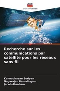 Cover: Recherche sur les communications par satellite pour les reseaux sans fil - Editions Notre Savoir