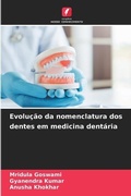 Cover: Evolucao da nomenclatura dos dentes em medicina dentaria - Edicoes Nosso Conhecimento