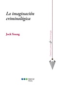 Cover: La imaginaci&oacute;n criminol&oacute;gica - Marcial Pons SdH