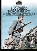 Cover: Slovensko Domobrantsvo (La guardia territoriale slovena 1943-1945) - Soldiershop