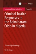 Bild: Criminal Justice Responses to the Boko Haram Crisis in Nigeria - T.M.C. Asser Press