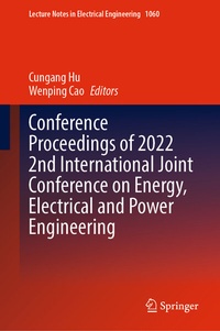Enlarge image Cover: Conference Proceedings of 2022 2nd International Joint Conference on Energy, Electrical and Power Engineering - Springer