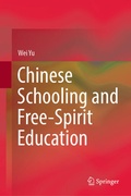 Cover: Chinese Schooling and Free-Spirit Education - Springer