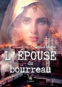 Enlarge image Cover: L'epouse du bourreau - Le Lys Bleu Editions