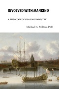 Cover: Involved with Mankind: A Theology of Chaplain Ministry (The Chaplain Ministry, #1) - Bethesda Publishing Group