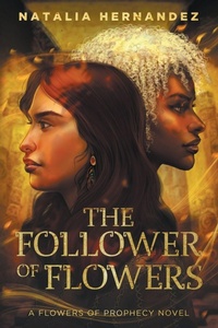 Enlarge image Cover: The Follower of Flowers - Natalia Hernandez