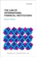 Cover: The Law of International Financial Institutions - Oxford University Press