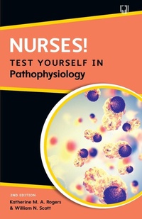 Enlarge image Cover: Nurses! Test yourself in Pathophysiology, 2e - Open University Press