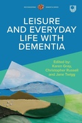 Cover: Leisure and Everyday Life with Dementia - Open University Press