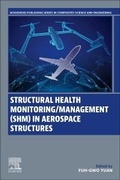 Cover: Structural Health Monitoring/Management (SHM) in Aerospace Structures - Woodhead Publishing