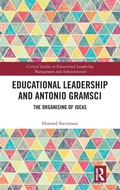 Cover: Educational Leadership and Antonio Gramsci - Routledge