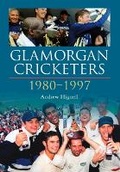 Cover: Glamorgan Cricketers 1980-1997 - Halsgrove