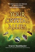 Cover: Your Crystal Allies - GoTracee Publishing, LLC