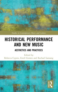 Abbildung von: Historical Performance and New Music - Routledge