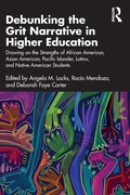Cover: Debunking the Grit Narrative in Higher Education - Routledge