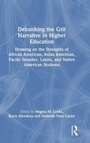 Cover: Debunking the Grit Narrative in Higher Education - Routledge