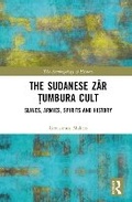Cover: The Sudanese Zar ?umbura Cult - Routledge
