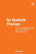 Cover: No Bullshit Therapy - Routledge