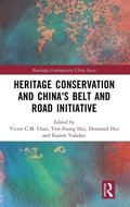 Cover: Heritage Conservation and China's Belt and Road Initiative - Routledge