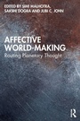 Cover: Affective World-Making - Routledge India