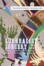 Cover: Surrealist Sorcery - Bloomsbury Visual Arts