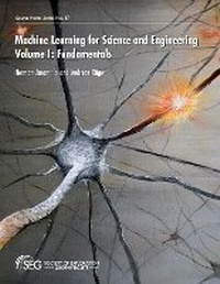 Enlarge image Cover: Machine Learning for Science and Engineering - Society of Exploration Geophysicists