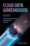 Cover: Cloud Data Warehousing Volume I - Technics Publications
