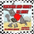 Cover: Tortoise and Hare? No Way! - Pen It Publications