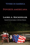 Cover: Povert&agrave; americana (Vivere in America, #2) - Laurel A. Rockefeller Books