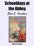 Cover: Schooldays at the Abbey - Alien eBooks