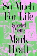 Cover: So Much for Life - Nightboat Books