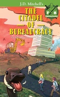 Cover: The Citadel of Bureaucracy - Fighting Reality Books