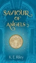 Cover: Saviour of Angels - Fayrewynd Press