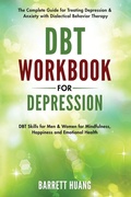 Cover: DBT Workbook for Depression - Barrett Huang
