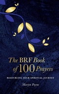 Cover: The BRF Book of 100 Prayers - BRF
