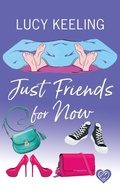 Cover: Just Friends for Now - Joffe Books Ltd