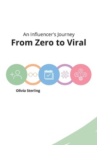 Abbildung von: From Zero to Viral - Olivia Sterling