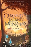 Cover: Channel Island Monsters - The History Press Ltd