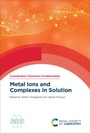 Cover: Metal Ions and Complexes in Solution - Royal Society of Chemistry