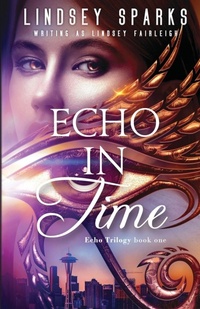 Enlarge image Cover: Echo in Time - Rubus Press, LLC
