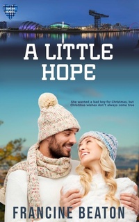 Enlarge image Cover: A Little Hope - Francine Beaton Publishing