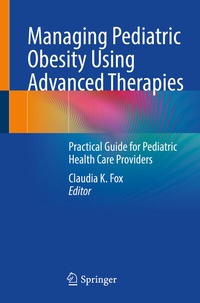 Abbildung von: Managing Pediatric Obesity Using Advanced Therapies - Springer