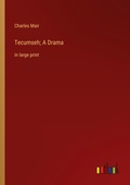 Cover: Tecumseh; A Drama - Outlook Verlag