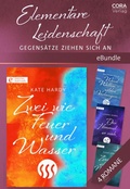 Cover: Elementare Leidenschaft - Gegens&auml;tze ziehen sich an - CORA Verlag