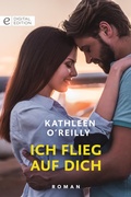 Cover: Ich flieg auf dich - CORA Verlag