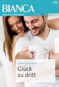 Cover: Gl&uuml;ck zu dritt - CORA Verlag