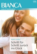 Cover: Schritt f&uuml;r Schritt zur&uuml;ck ins Gl&uuml;ck - CORA Verlag